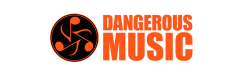 Dangerous Music